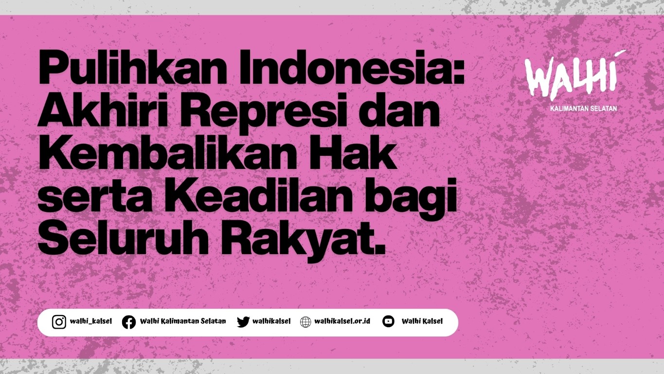 Read more about the article Pulihkan Indonesia: Akhiri Represi dan Kembalikan Hak Serta Keadilan Bagi Seluruh Rakyat